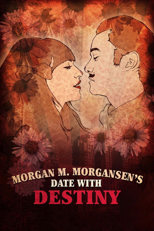 Morgan M. Morgansen’s Date with Destiny poster