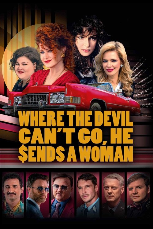 Where the Devil Can’t Go, He Sends a Woman poster