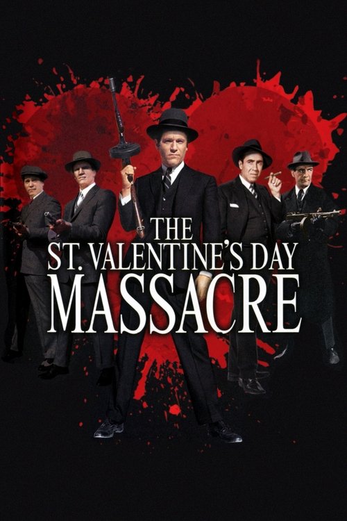 The St. Valentine’s Day Massacre poster