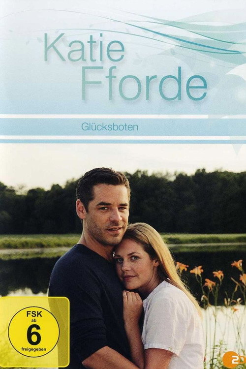 Katie Fforde – Glücksboten poster