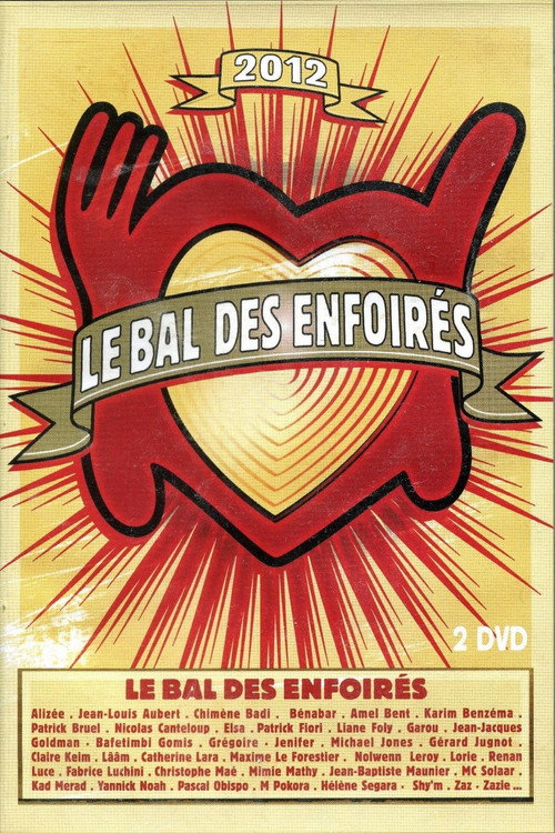Les Enfoirés 2012 – Le Bal des Enfoirés poster