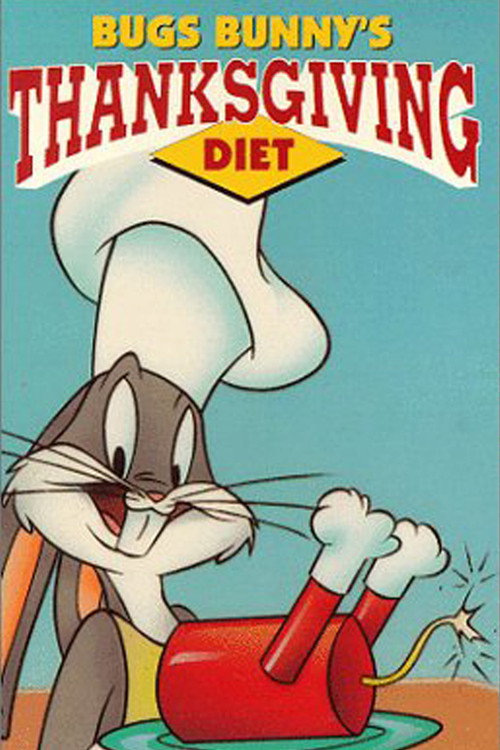 Bugs Bunny’s Thanksgiving Diet poster