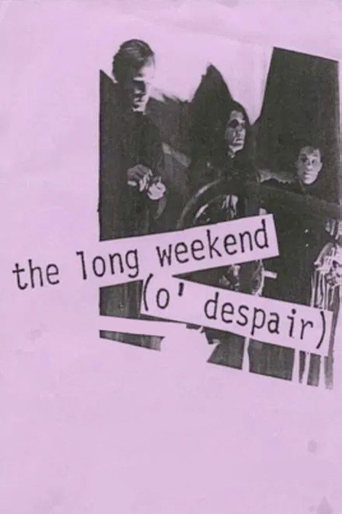 The Long Weekend (O’ Despair) poster