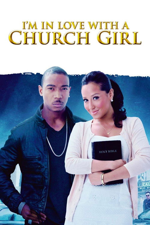 I’m in Love with a Church Girl poster