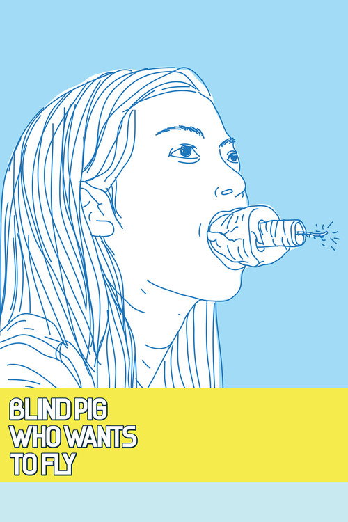 Blind Pig Who Wants to Fly poster