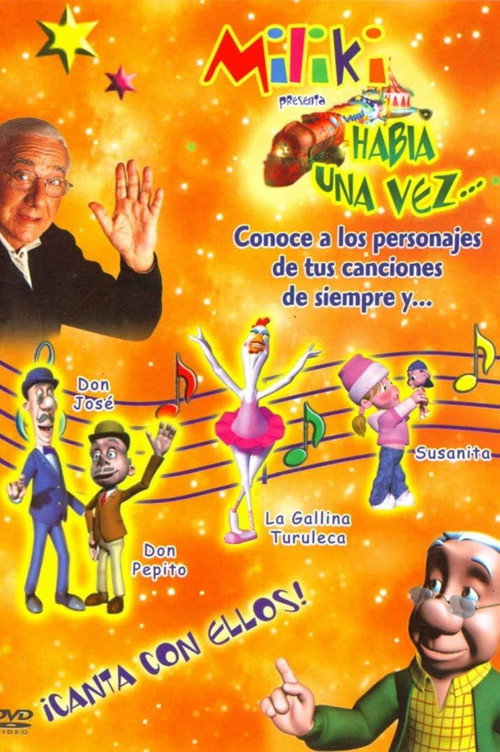Miliki presenta Había una vez … poster