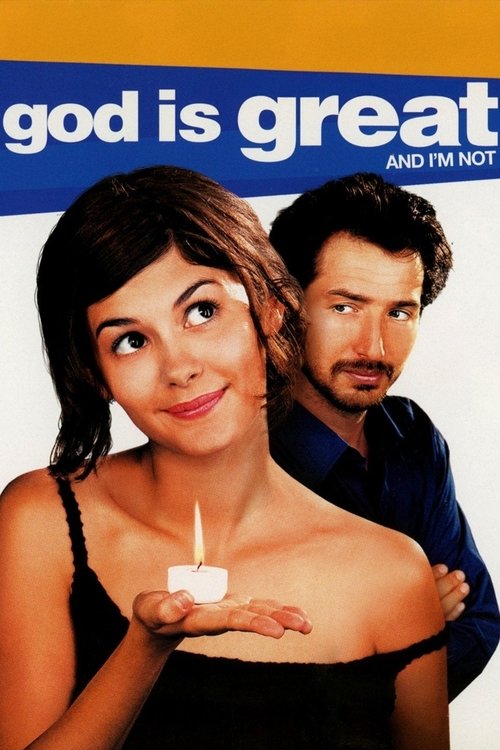 God Is Great and I’m Not poster