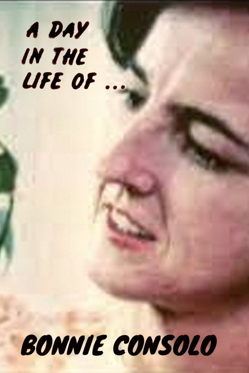 A Day in the Life of Bonnie Consolo poster