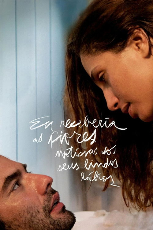 I’d Receive the Worst News from Your Beautiful Lips poster