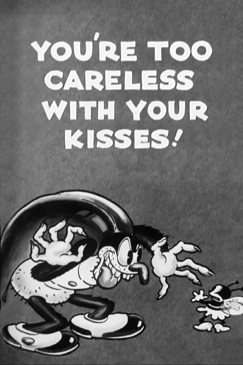 You’re Too Careless with Your Kisses! poster