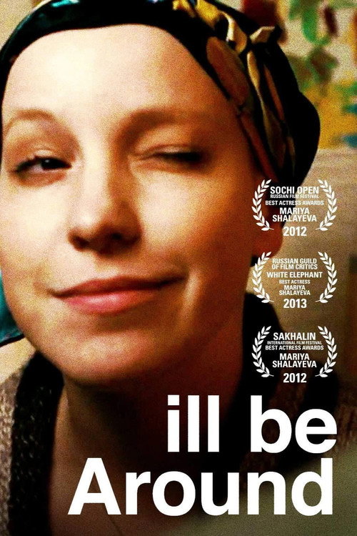 I’ll Be Around poster