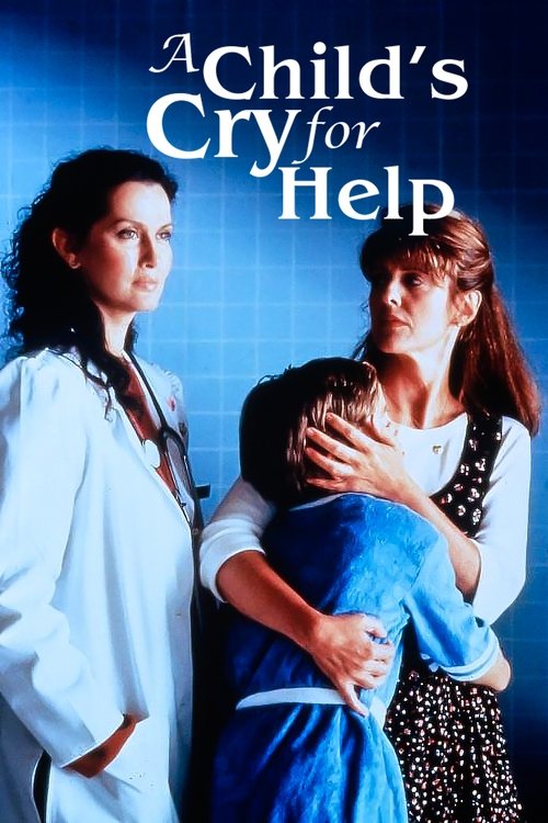 A Child’s Cry for Help poster