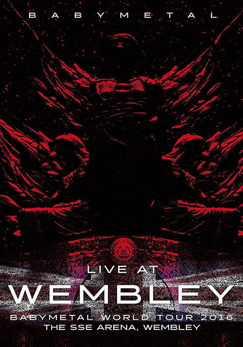 BABYMETAL Live at Wembley – WORLD TOUR 2016 – The SSE Arena, Wembley poster