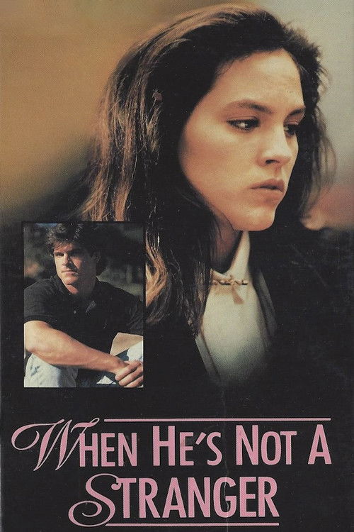 When He’s Not a Stranger poster