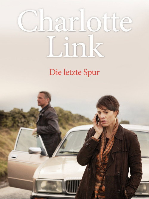Charlotte Link – Die letzte Spur poster