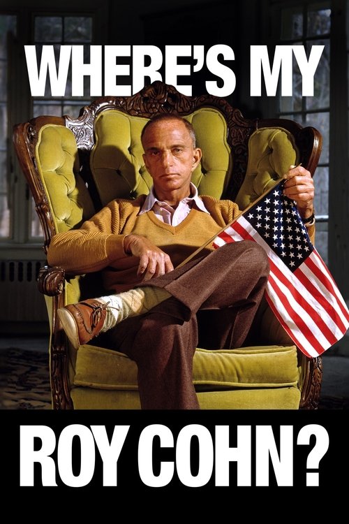 Where’s My Roy Cohn? poster