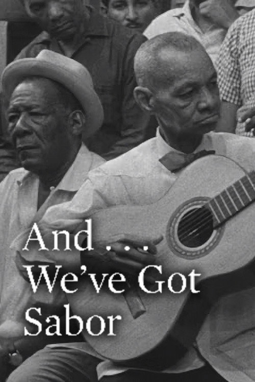 And… We’ve Got Sabor poster