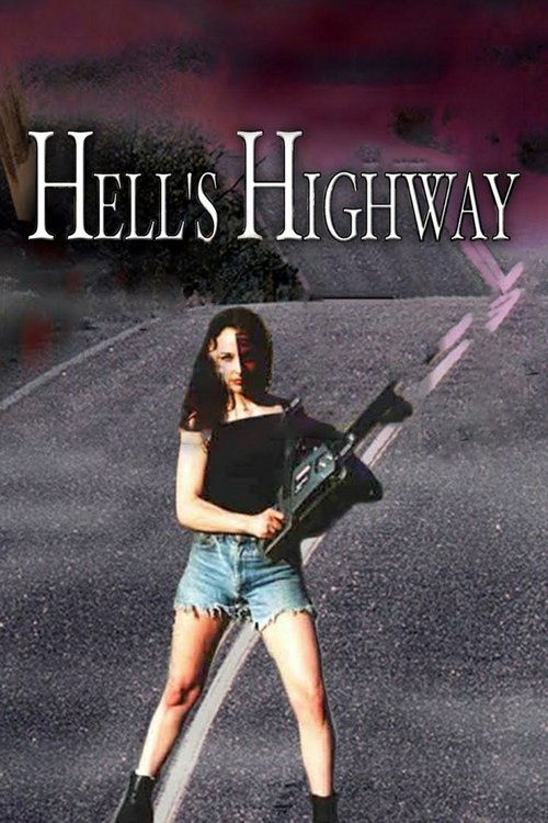 Hell’s Highway poster