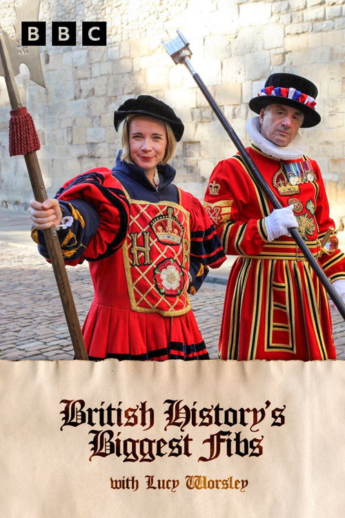 British History’s Biggest Fibs with Lucy Worsley poster