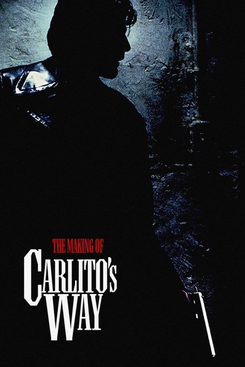 The Making of ‘Carlito’s Way’ poster