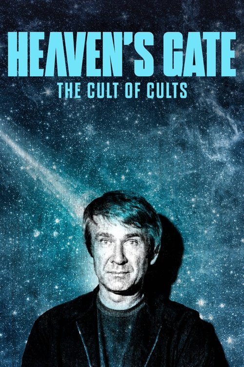 Heaven’s Gate: The Cult of Cults poster