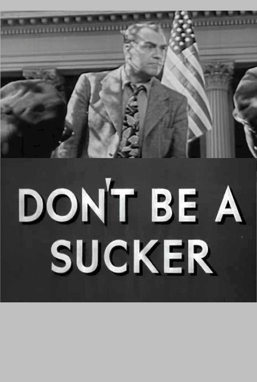 Don’t Be a Sucker! poster