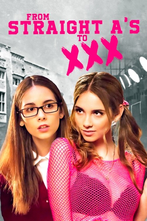 From Straight A’s to XXX poster