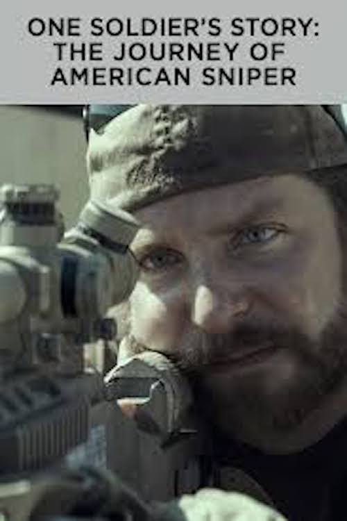 One Soldier’s Story: The Journey of American Sniper poster