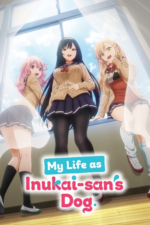 My Life as Inukai-san’s Dog. poster
