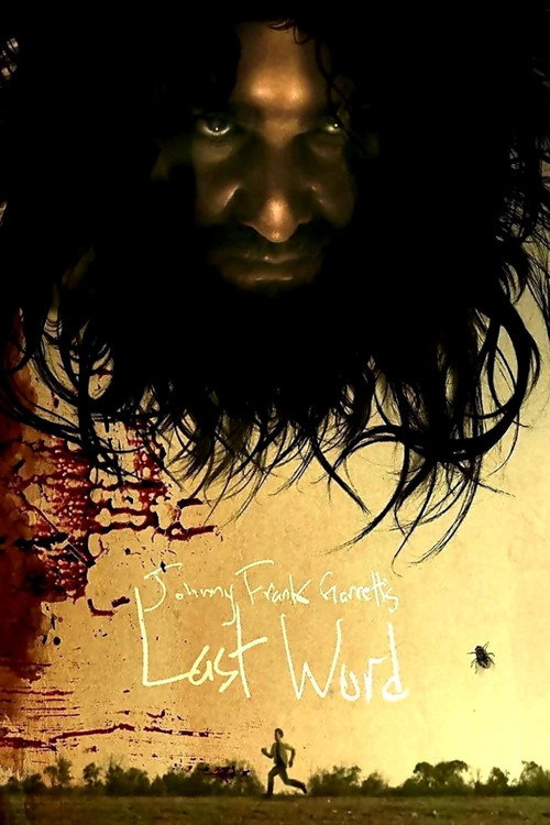 Johnny Frank Garrett’s Last Word poster