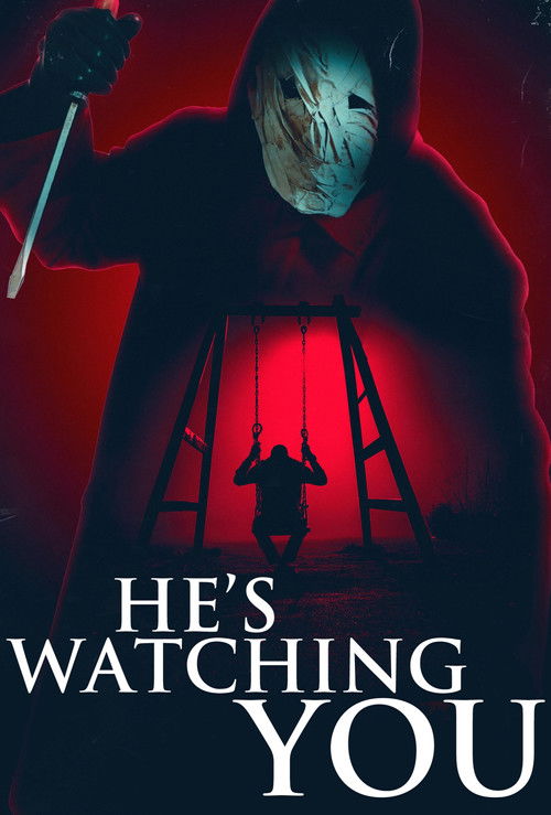 He’s Watching You poster