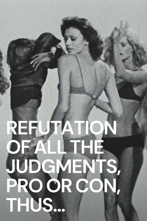 Refutation of All the Judgements, Pro or Con, Thus Far Rendered on the Film “The Society of the Spectacle” poster