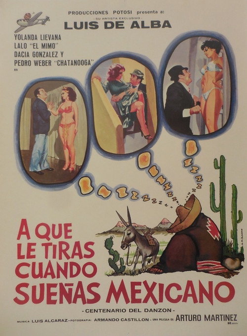 ¿A qué le tiras cuando sueñas… mexicano? poster