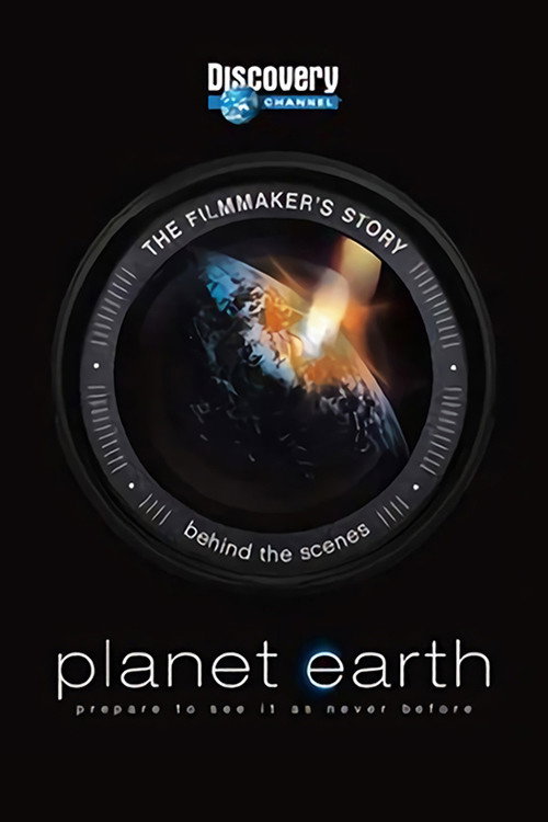 Planet Earth: The Filmmaker’s Story poster