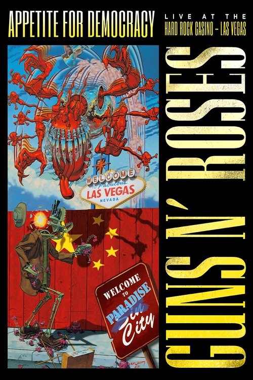 Guns N’ Roses: Appetite for Democracy – Live at the Hard Rock Casino, Las Vegas poster