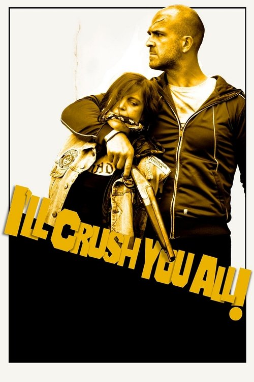 I’ll Crush Y’all poster