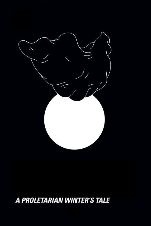 A Proletarian Winter’s Tale poster
