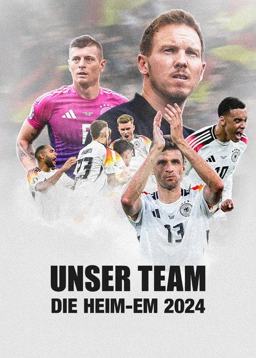 Unser Team – Die Heim-EM 2024 poster
