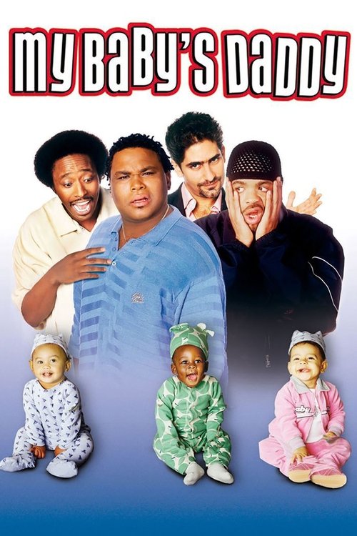 My Baby’s Daddy poster
