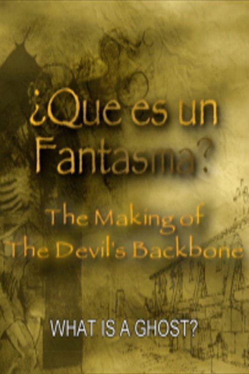 Que es un Fantasma?: The Making of ‘The Devil’s Backbone’ poster