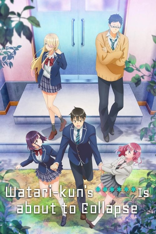 Watari-kun’s ****** Is About to Collapse poster
