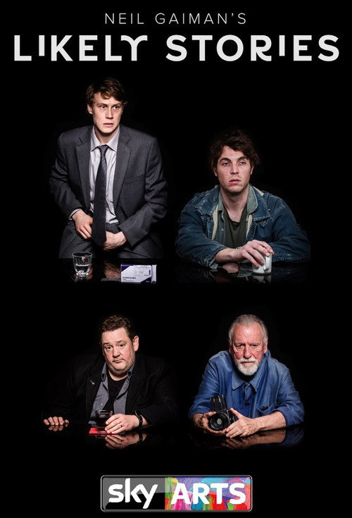 Neil Gaiman’s Likely Stories poster