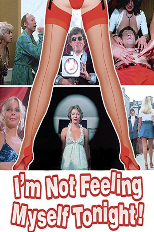 I’m Not Feeling Myself Tonight poster