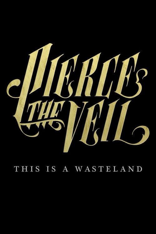 Pierce the Veil: This Is a Wasteland poster