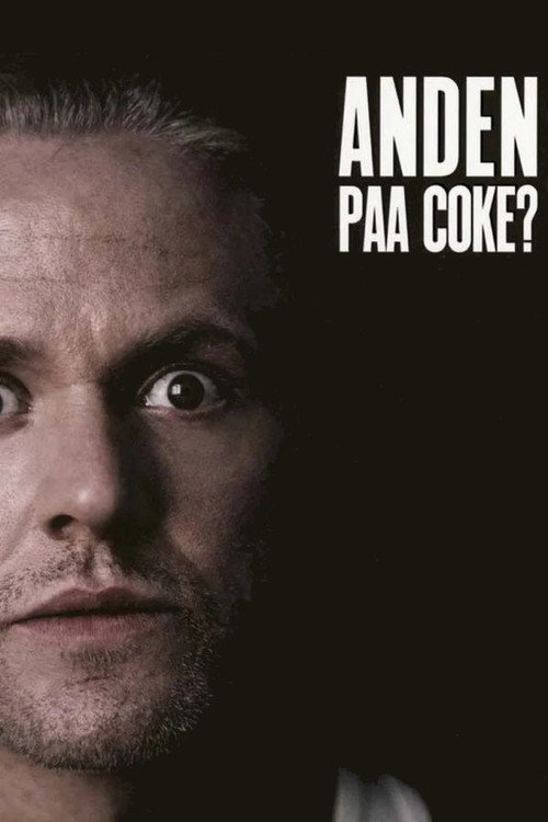 Anders Matthesen – Anden på coke? poster