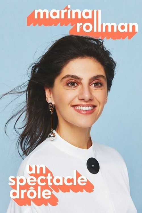 Marina Rollman – Un spectacle drôle poster