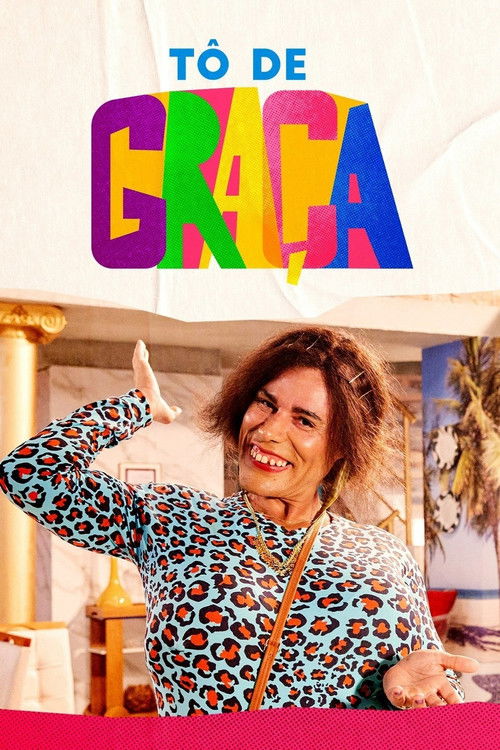 Tô de Graça poster