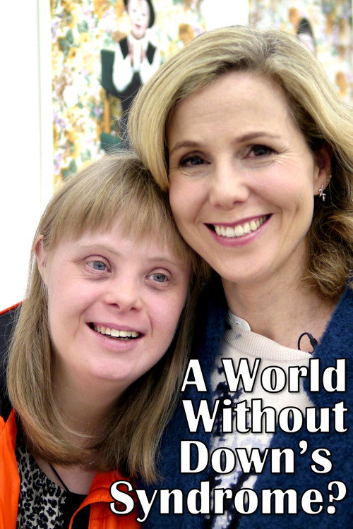 A World Without Down’s Syndrome? poster