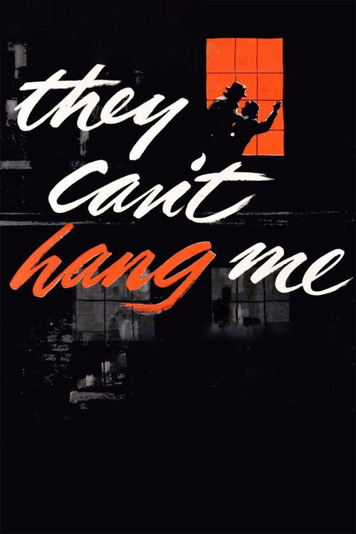 They Can’t Hang Me poster