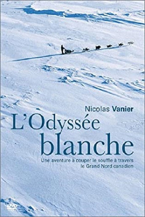 L’odyssée blanche poster